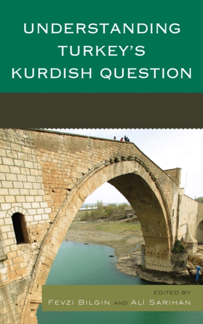 Understanding Turkey's Kurdish Question, Paperback / softback Book