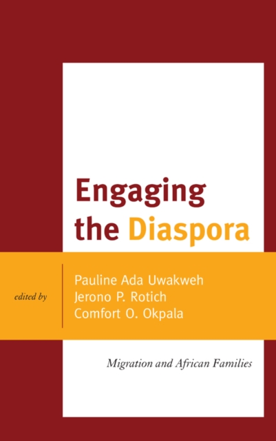 Engaging the Diaspora : Migration and African Families, Paperback / softback Book