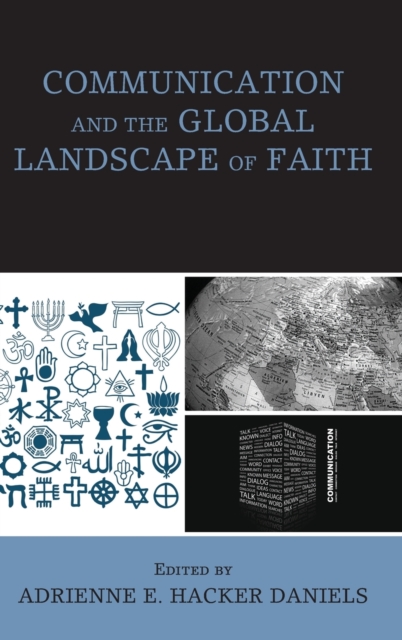 Communication and the Global Landscape of Faith, Hardback Book