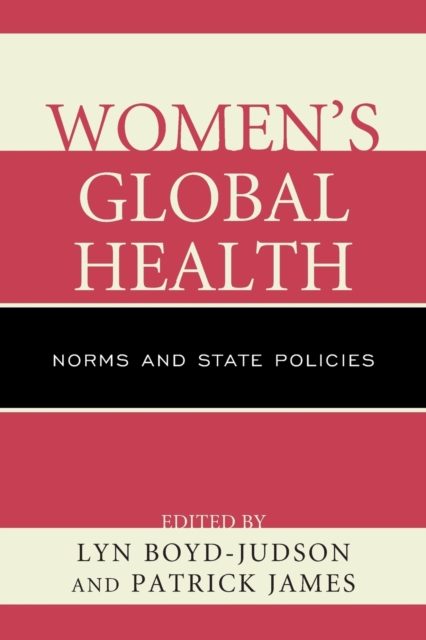 Women's Global Health : Norms and State Policies, Paperback / softback Book