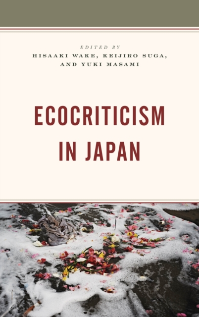 Ecocriticism in Japan, Hardback Book