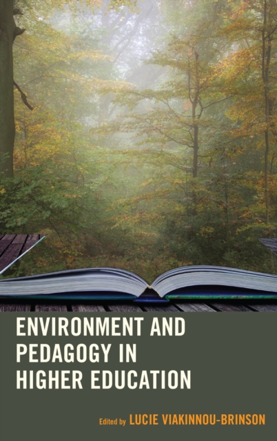 Environment and Pedagogy in Higher Education, Hardback Book