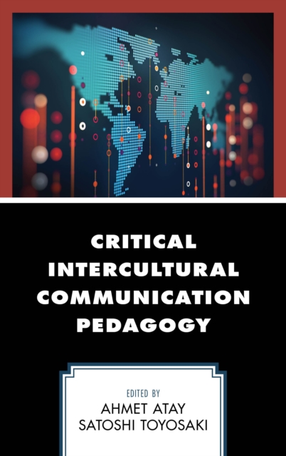 Critical Intercultural Communication Pedagogy, Paperback / softback Book