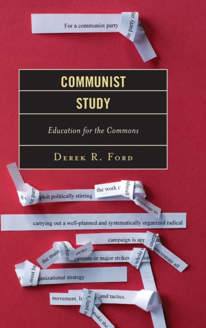 Communist Study : Education for the Commons, Hardback Book