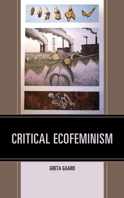 Critical Ecofeminism, Hardback Book