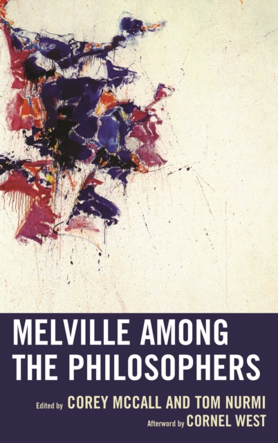 Melville among the Philosophers, Hardback Book