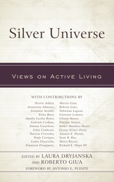 Silver Universe : Views on Active Living, Hardback Book