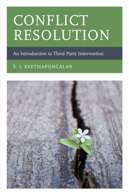 Conflict Resolution : An Introduction to Third Party Intervention, Paperback / softback Book