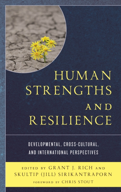 Human Strengths and Resilience : Developmental, Cross-Cultural, and International Perspectives, Paperback / softback Book