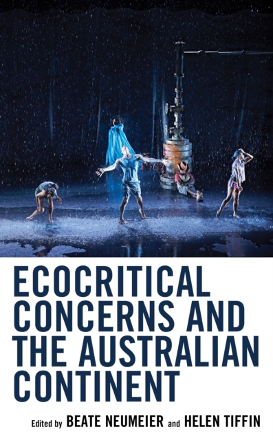 Ecocritical Concerns and the Australian Continent, Hardback Book