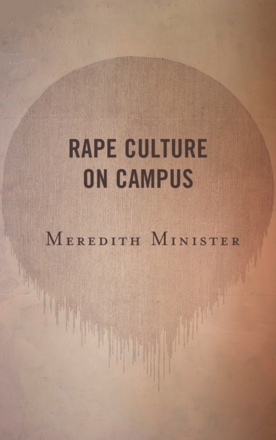Rape Culture on Campus, Hardback Book