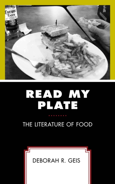 Read My Plate : The Literature of Food, Paperback / softback Book