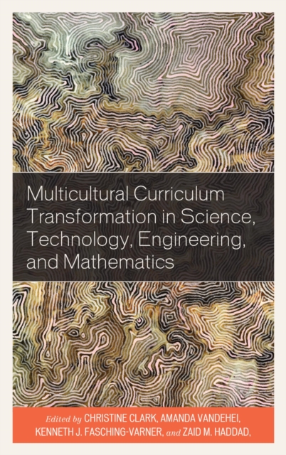 Multicultural Curriculum Transformation in Science, Technology, Engineering, and Mathematics, PDF eBook