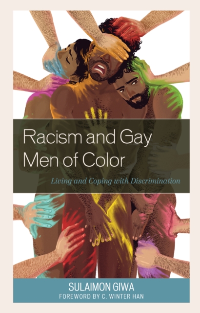 Racism and Gay Men of Color : Living and Coping with Discrimination, Paperback / softback Book