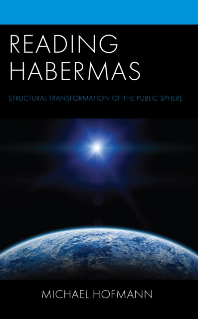Reading Habermas : Structural Transformation of the Public Sphere, Hardback Book