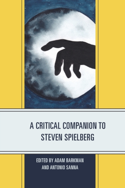 A Critical Companion to Steven Spielberg, Paperback / softback Book