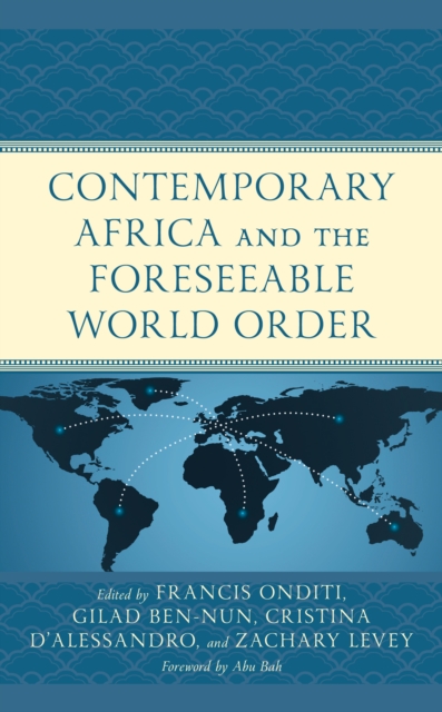 Contemporary Africa and the Foreseeable World Order, Hardback Book