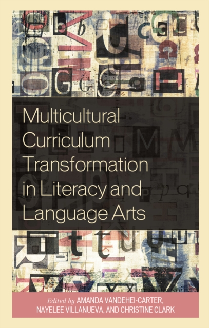Multicultural Curriculum Transformation in Literacy and Language Arts, Paperback / softback Book