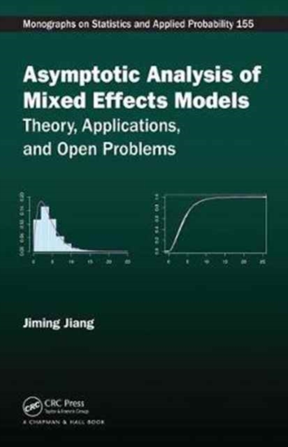 Asymptotic Analysis of Mixed Effects Models : Theory, Applications, and Open Problems, Hardback Book