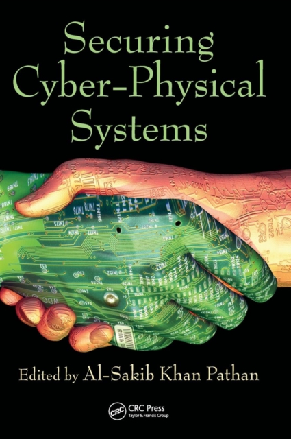 Securing Cyber-Physical Systems, Hardback Book