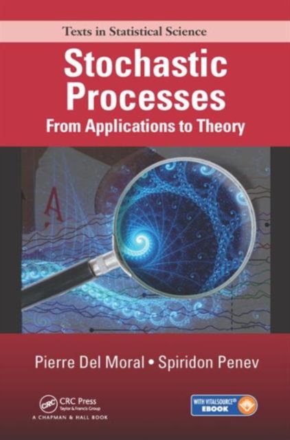 Stochastic Processes : From Applications to Theory, Hardback Book