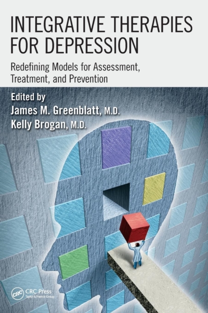 Integrative Therapies for Depression : Redefining Models for Assessment, Treatment and Prevention, Hardback Book