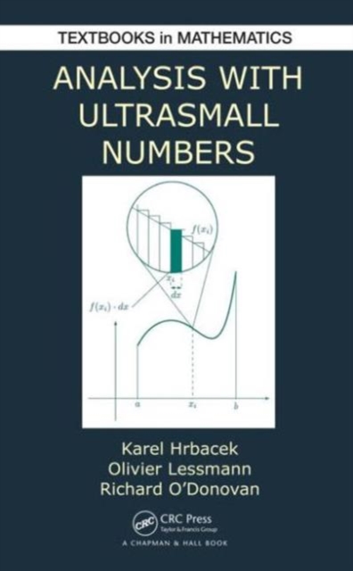 Analysis with Ultrasmall Numbers, Hardback Book