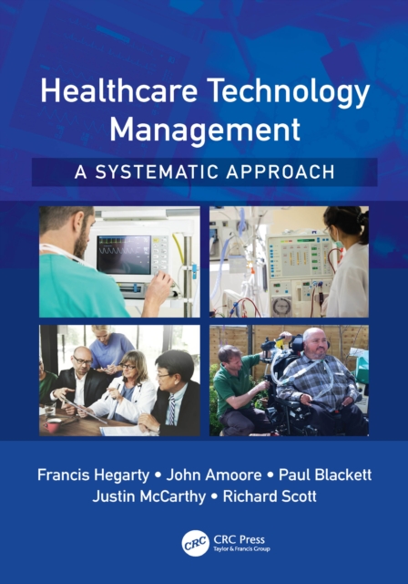 Healthcare Technology Management - A Systematic Approach, PDF eBook