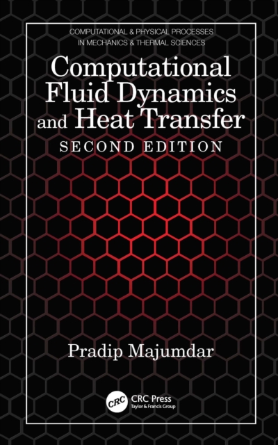 Computational Fluid Dynamics and Heat Transfer, PDF eBook