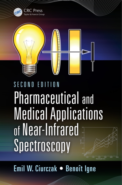 Pharmaceutical and Medical Applications of Near-Infrared Spectroscopy, PDF eBook
