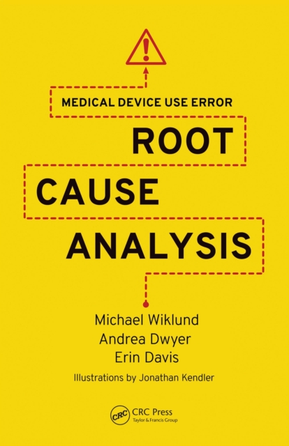 Medical Device Use Error : Root Cause Analysis, PDF eBook