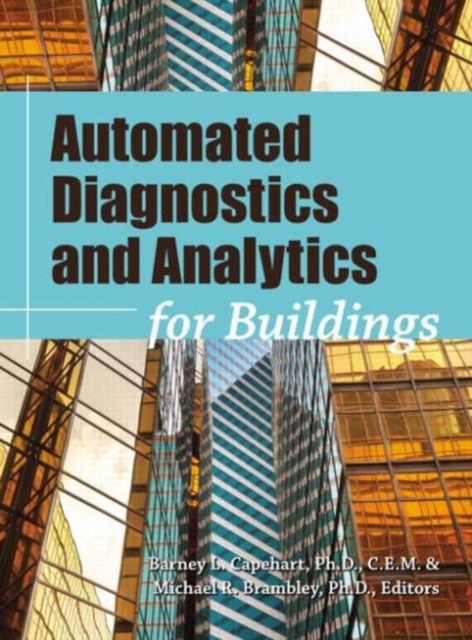 Automated Diagnostics and Analytics for Buildings, Hardback Book