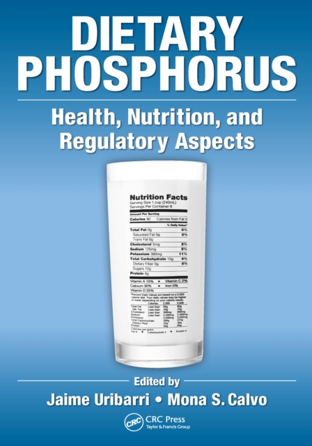 Dietary Phosphorus : Health, Nutrition, and Regulatory Aspects, PDF eBook