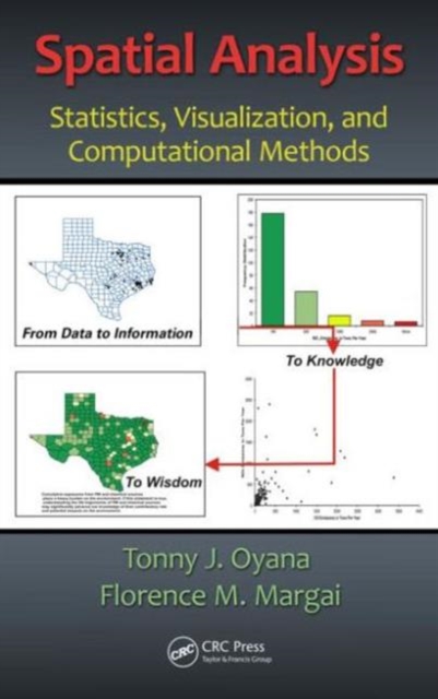 Spatial Analysis : Statistics, Visualization, and Computational Methods, Hardback Book
