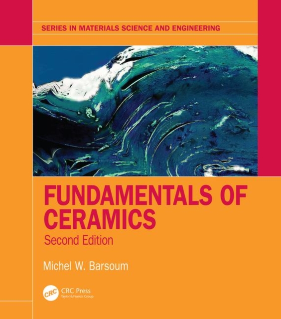 Fundamentals of Ceramics, Hardback Book
