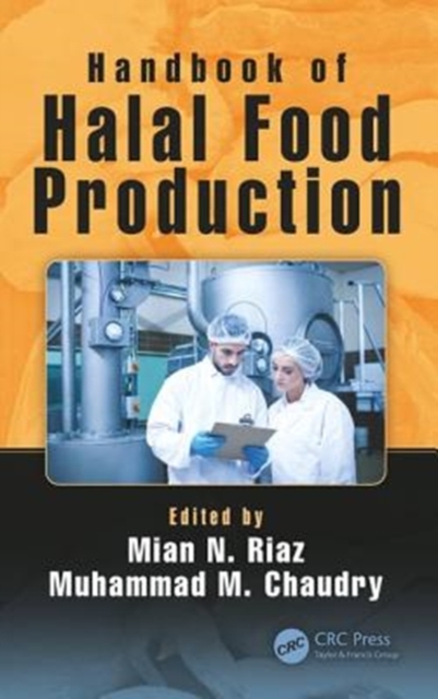 Handbook of Halal Food Production, Hardback Book