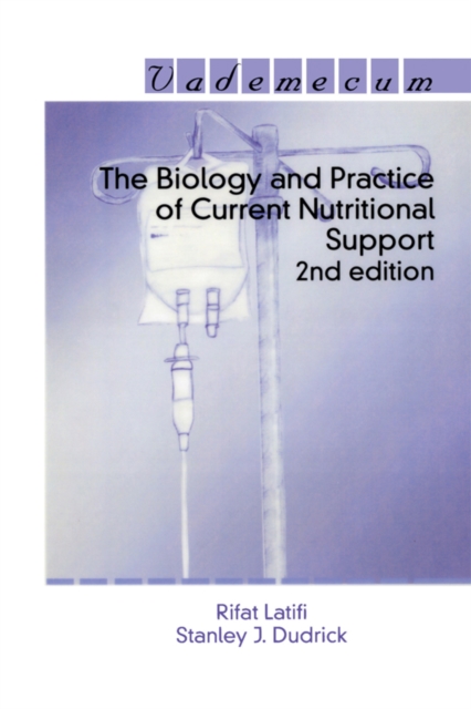 The Biology and Practice of Current Nutritional Support, PDF eBook