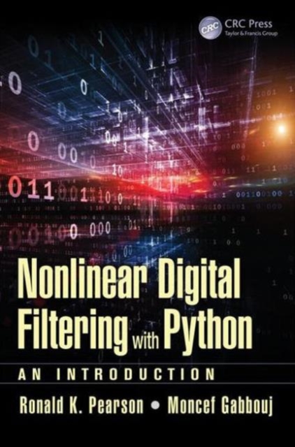 Nonlinear Digital Filtering with Python : An Introduction, Hardback Book