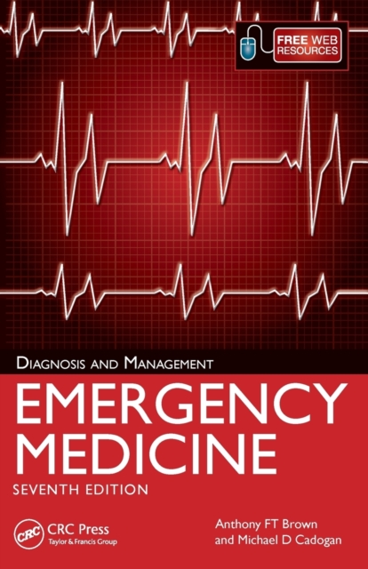 Emergency Medicine : Diagnosis and Management, 7th Edition, Paperback / softback Book