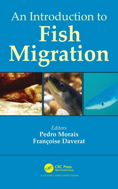 An Introduction to Fish Migration, Hardback Book