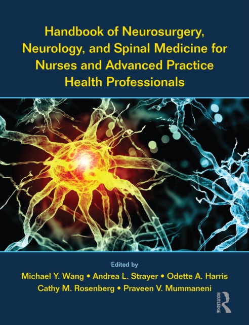 Handbook of Neurosurgery, Neurology, and Spinal Medicine for Nurses and Advanced Practice Health Professionals, EPUB eBook