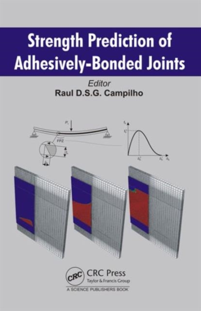 Strength Prediction of Adhesively-Bonded Joints, Hardback Book