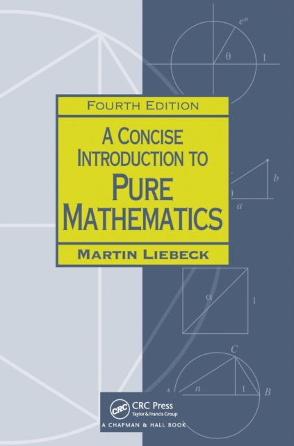 A Concise Introduction to Pure Mathematics, Paperback / softback Book