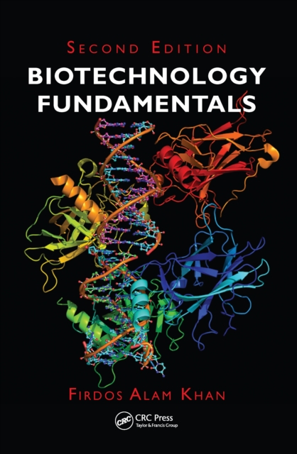 Biotechnology Fundamentals, Second Edition, PDF eBook
