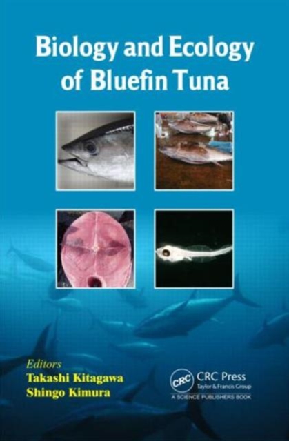 Biology and Ecology of Bluefin Tuna, Hardback Book