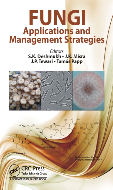 Fungi : Applications and Management Strategies, PDF eBook