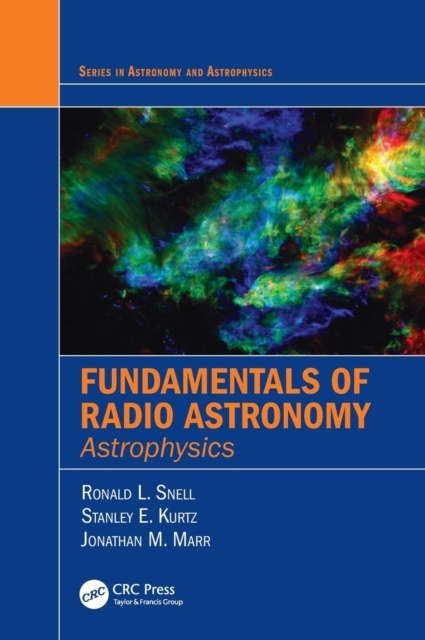 Fundamentals of Radio Astronomy : Astrophysics, Hardback Book