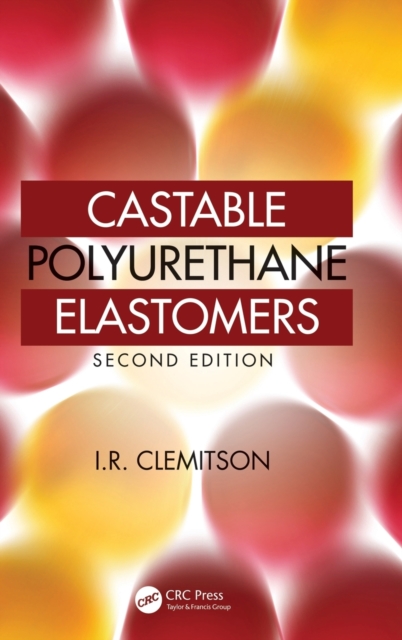Castable Polyurethane Elastomers, Hardback Book