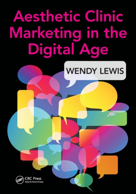 Aesthetic Clinic Marketing in the Digital Age, Paperback / softback Book