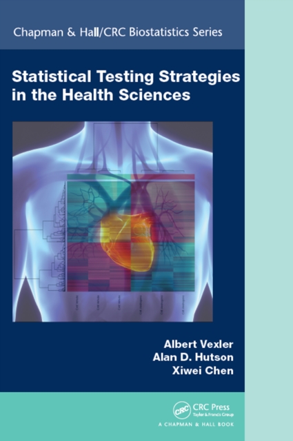 Statistical Testing Strategies in the Health Sciences, PDF eBook